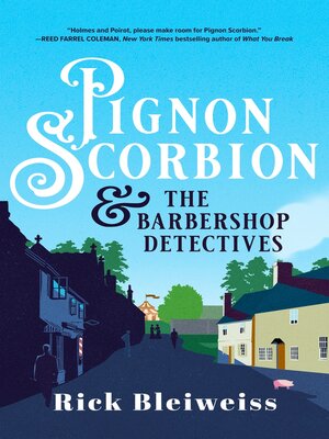 cover image of Pignon Scorbion &amp; the Barbershop Detectives